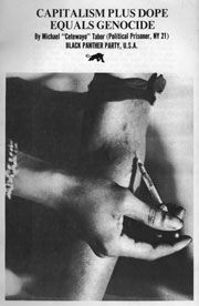 "CAPITALISM PLUS DOPE EQUALS GENOCIDE" - By Michael "Cetewayo" Tabor (Political Prisoner,  NY 21) Black Panther Party, U.S.A.